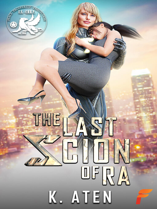 Title details for The Last Scion of Ra by K. Aten - Available